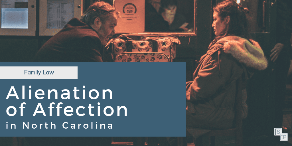 Alienation of Affection in North Carolina - cheating spouse