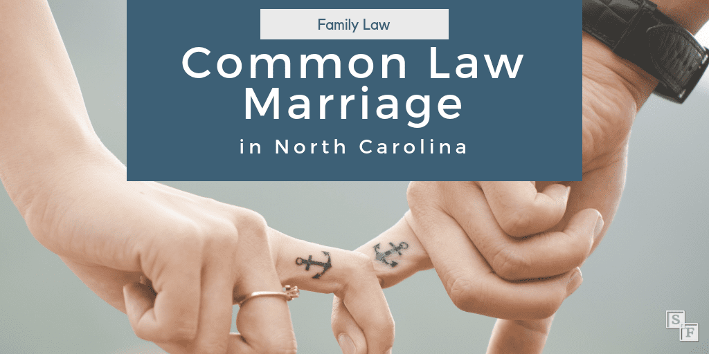Common Law Marriage in North Carolina