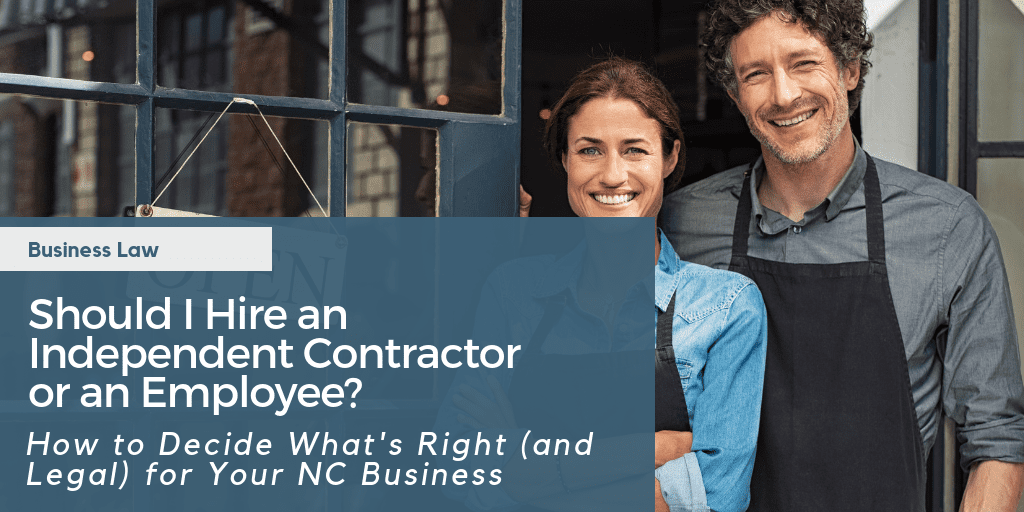 Should I Hire an Independent Contractor or an Employee?