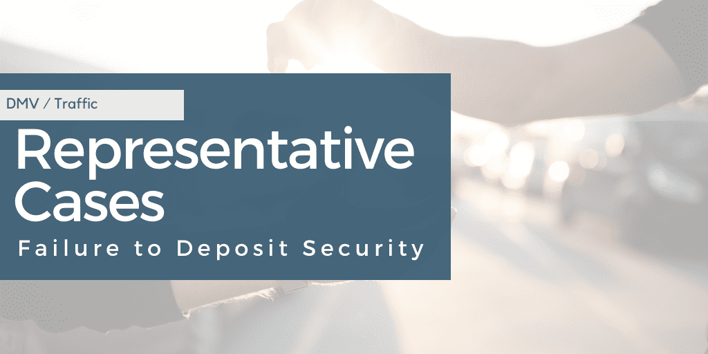 Failure to Deposit Security