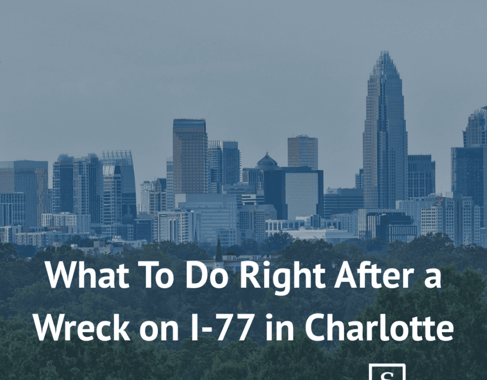 What To Do Right After a Wreck on I-77 in Charlotte