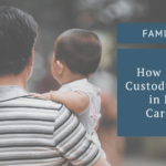 How Is Child Custody Decided in North Carolina?